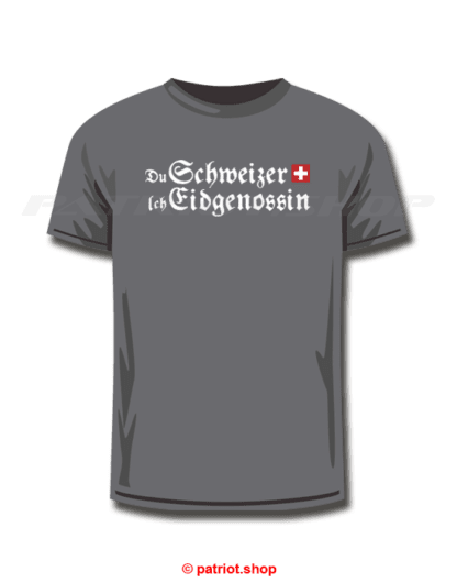 T-Shirt <br><b>Du Schweizer CH <br>Ich Eidgenossin</b> - Image 3