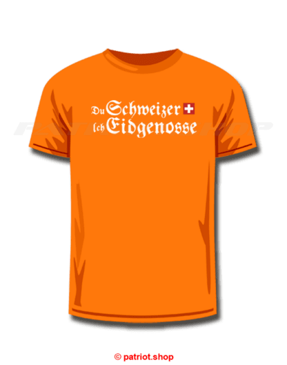 T-Shirt <br><b>Du Schweizer CH <br>Ich Eidgenosse</b> - Image 13