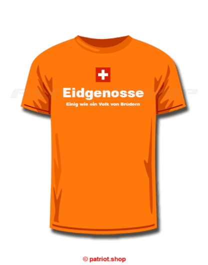 T-Shirt <br><b>CH <br>Eidgenosse <br>Einig wie ein Volk von Brüdern</b> - Image 14