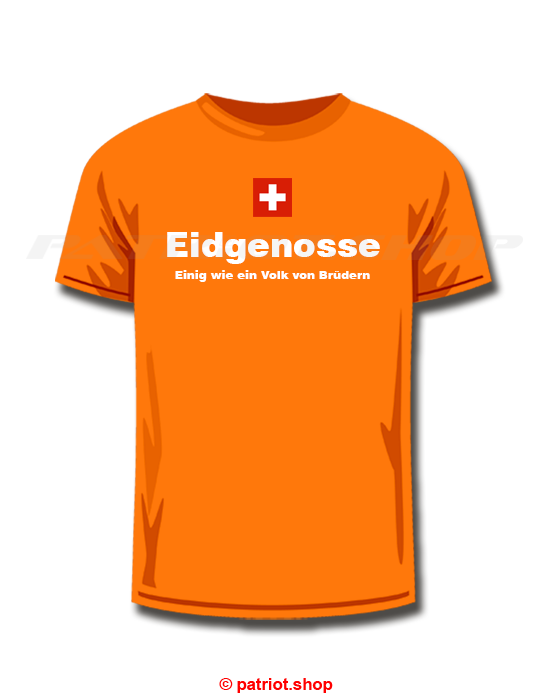 T-Shirt <br><b>CH <br>Eidgenosse <br>Einig wie ein Volk von Brüdern</b> - Image 14