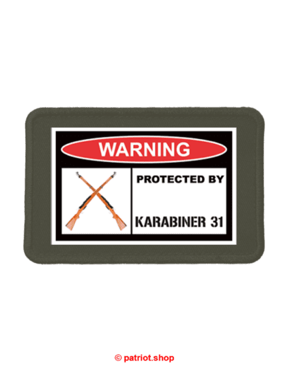 Patch <br><b>WARNING <br>PROTECTED BY <br>KARABINER 31 real</b>