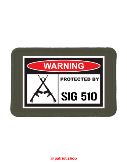 Patch <br><b>WARNING <br>PROTECTED BY <br>SIG 510</b>