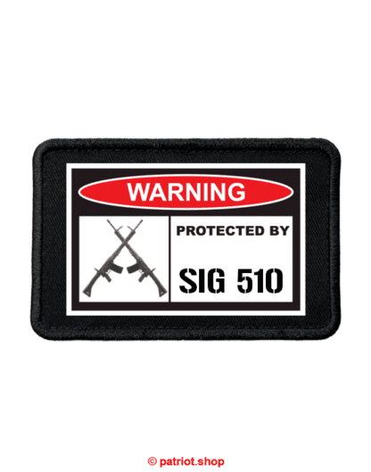 Patch <br><b>WARNING <br>PROTECTED BY <br>SIG 510 real</b> - Image 2