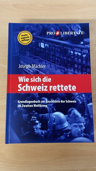 Buch <br><b>Wie sich die Schweiz rettete - Joseph Mächler</b>