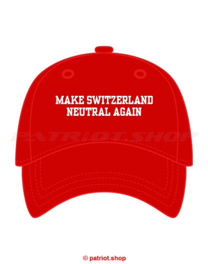 Cap <br><b>MAKE SWITZERLAND <br>NEUTRAL AGAIN</b>