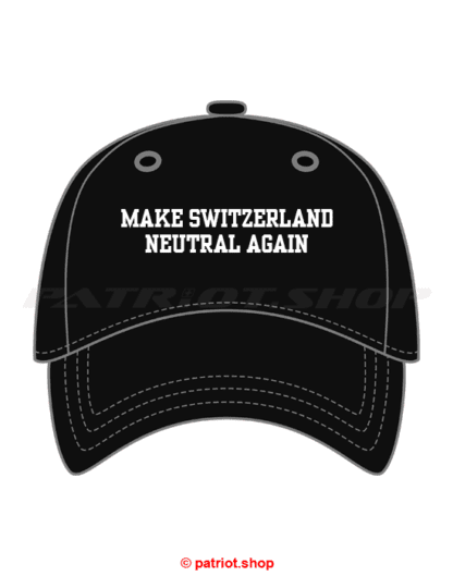 Cap <br><b>MAKE SWITZERLAND <br>NEUTRAL AGAIN</b> - Image 2