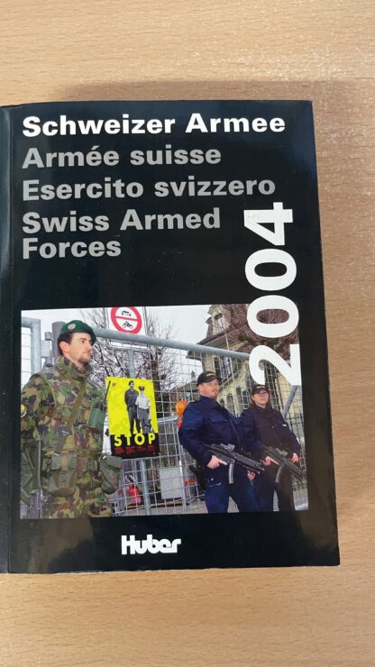 Buch <br><b>Schweizer Armee 2004 - Wissenswertes zur Landesverteidigung</b>