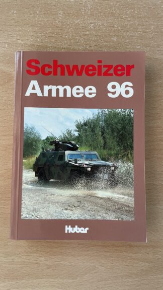 Buch <br><b>Schweizer Armee 96 - Wissenswertes zur Landesverteidigung</b>