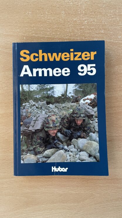 Buch <br><b>Schweizer Armee 95 - Wissenswertes zur Landesverteidigung</b>