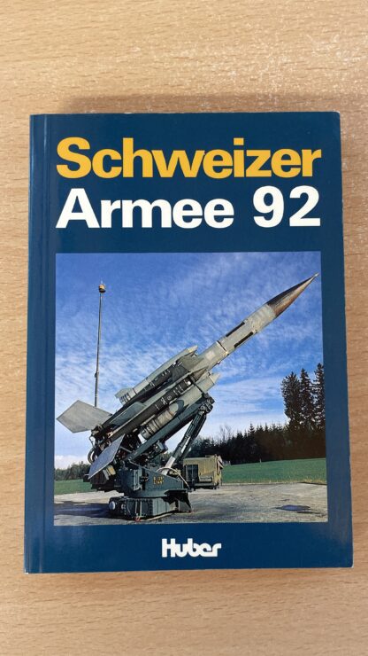 Buch <br><b>Schweizer Armee 92 - Wissenswertes zur Landesverteidigung</b>