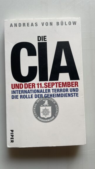 Buch <br><b>Die CIA und der 11. September - Andreas von Bülow</b>