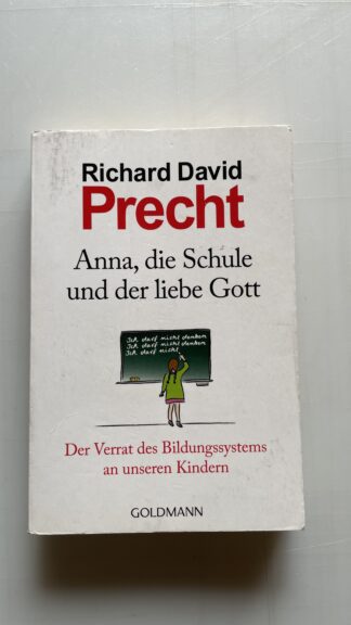 Buch <br><b>Richard David Precht - Anna, die Schule und der liebe Gott</b>