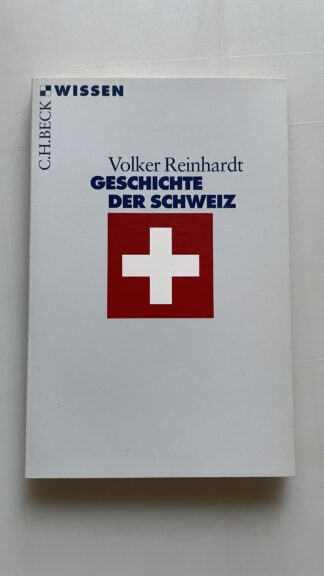 Buch <br><b>Geschichte der Schweiz von Volker Reinhardt - Top Zustand!</b>