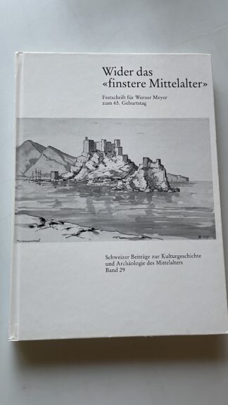 Buch <br><b>Wider das finstere Mittelalter, Festschrift, Top Zustand!</b>