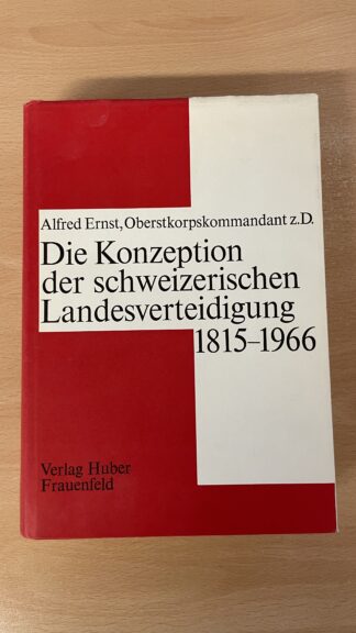 Buch <br><b>Konzeption der Schweizerischen Landesverteidigung 1815-1966</b>