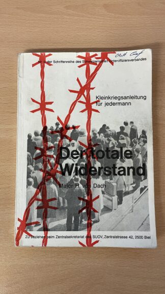 Buch <br><b>Der Totale Widerstand, Major H. von Dach - Original 1966</b>