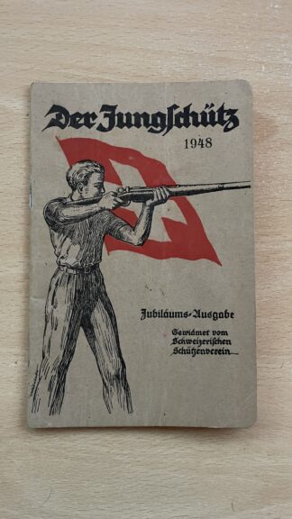 Buch <br><b>Der Jungschütz 1948 - Jubiläumsausgabe Schützenverein!</b>
