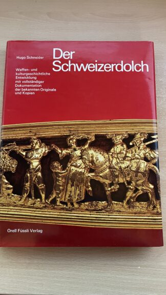 Buch <br><b>Schweizer Dolch - Waffenbuch - Hugo Schneider</b>