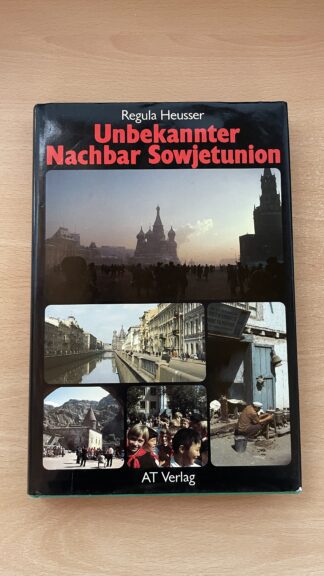 Buch <br><b>Unbekannter Nachbar Sowjetunion, Regula Heusser</b>