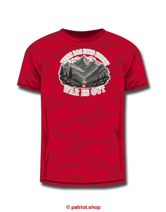 T-Shirt <br><b> WENN DAS ECHO KOMMT <br> WAR ES GUT</b> - Image 10