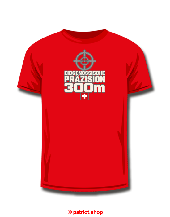 T-Shirt <br><b> EIDGENÖSSISCHE <br> PRÄZISION <br>300m</b> - Image 5