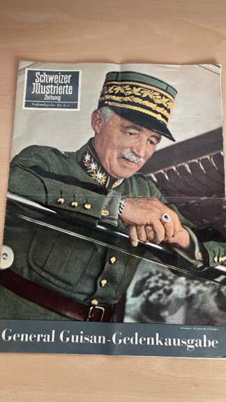 Antik <br><b>Schweizer Illustrierte Zeitung General Guisan Gedenkausgabe</b>