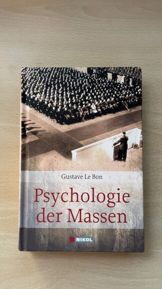 Buch <br><b>Psychologie der Massen Gustave Le Bon</b>