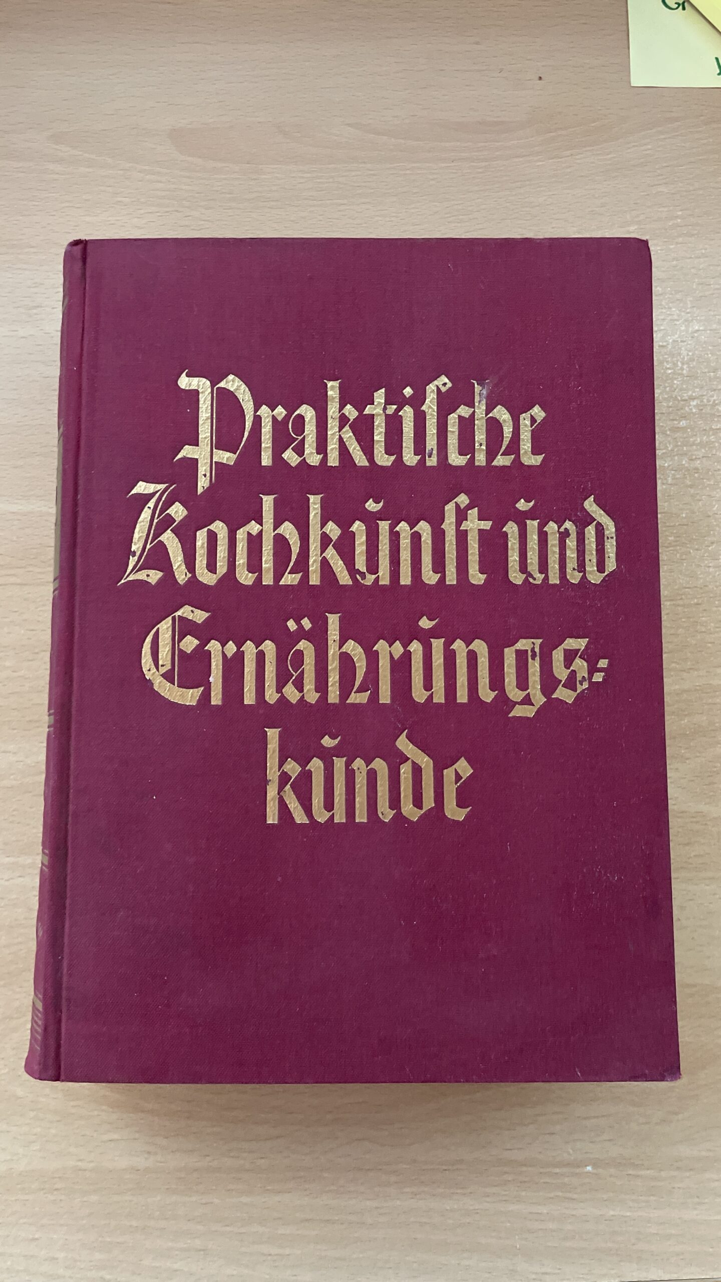Buch <br><b>Praktische Kochkunst und Ernährungskunde - ca. 1930</b>