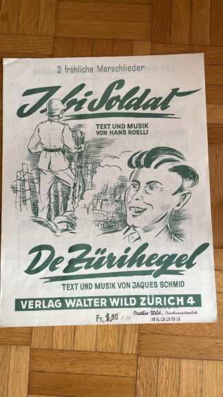Antik <br><b>Notenblätter 2 Marschlieder - I bi Soldat & De Zürihegel</b>