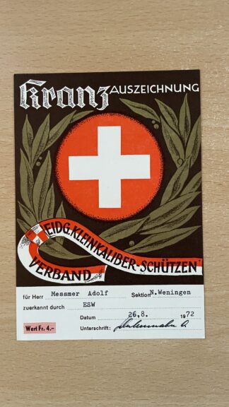 Antik <br><b>Kranzauszeichnung Eidg. Kleinkaliber-Schützen 1972</b>