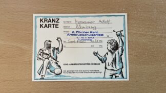 Antik <br><b>Kranzkarte Armbrustschützenfest 1973 Turbenthal</b>